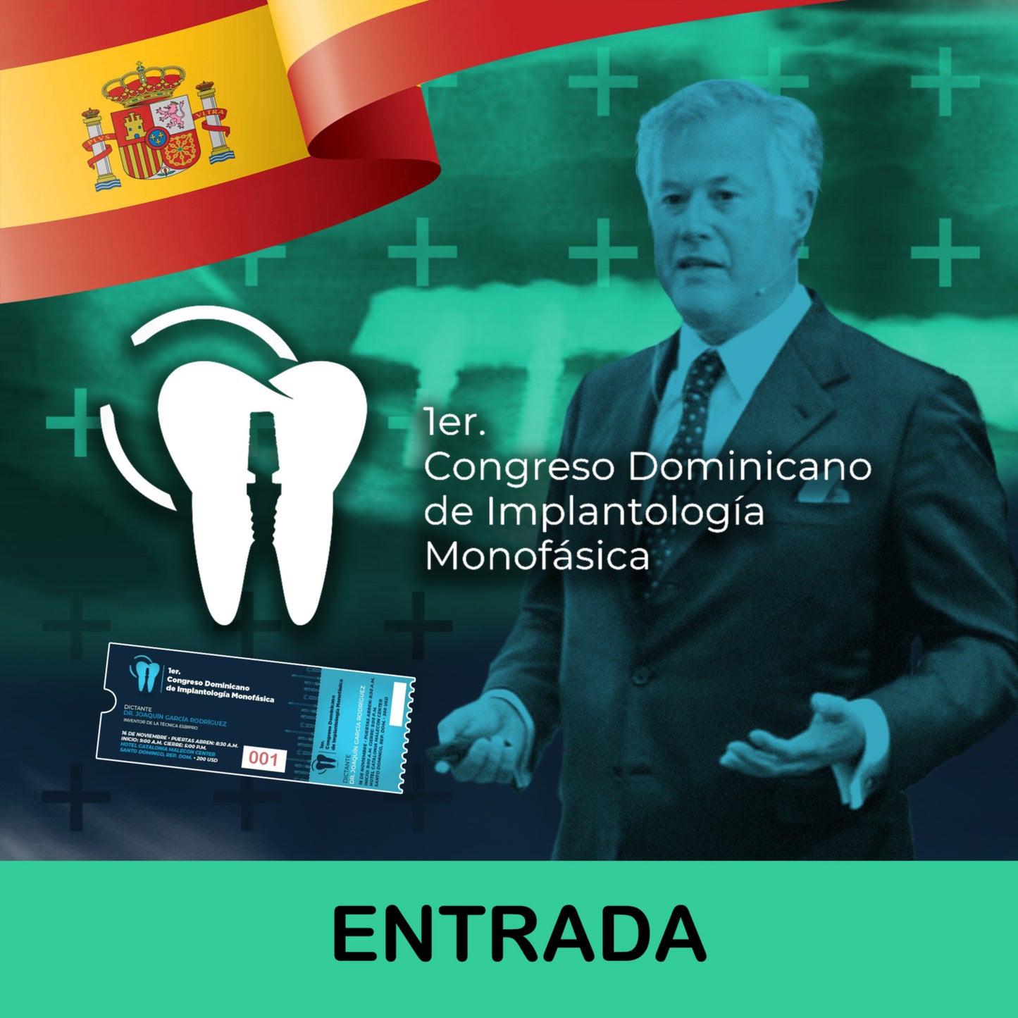 Entrada 1er Congreso Dominicano de Implantología Monofásica (Solo Entrada)